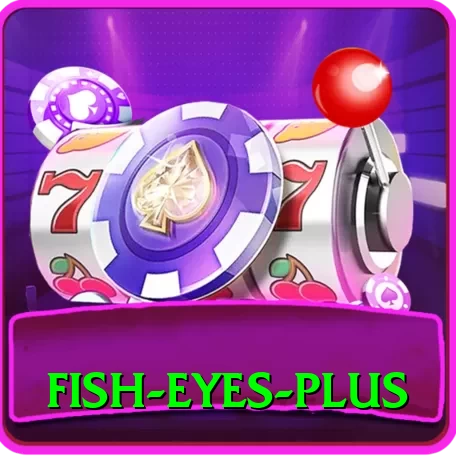 fish eyes - VIP Super - 2