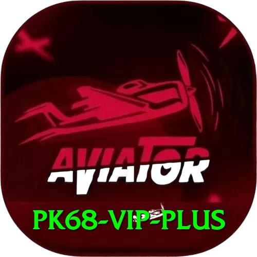 pk68 vip Pro Max v3.5.9 - 2